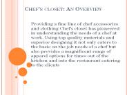 Chef’s closet