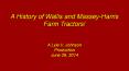 A History of Wallis and Massey Harris Farm Tractors PowerPoint PPT Presentation