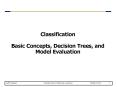 Classification Basic Concepts, Decision Trees, and Model Evaluation PowerPoint PPT Presentation