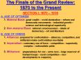 The Finale of the Grand Review: 1870 to the Present PowerPoint PPT Presentation