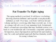 Fat Transfer Transforms Your Life