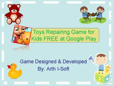 Toys Repairing Game for Kids FREE to Download