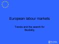 European labour markets PowerPoint PPT Presentation
