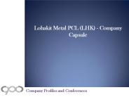 Lohakit Metal PCL (LHK) - Company Capsule