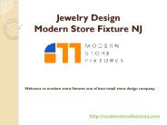 Jewelry Design - Modern Store Fixture NJ