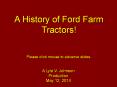A History of Ford Farm Tractors! PowerPoint PPT Presentation