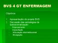 BVS 4 GT ENFERMAGEM PowerPoint PPT Presentation