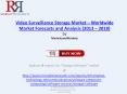 Video Surveillance Storage Market – Worldwide Market Forecasts and Analysis (2013 – 2018)