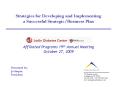 Strategies for Developing and Implementing a Successful Strategic/Business Plan    Affiliated Programs 19th Annual Meeting October 27, 2009 PowerPoint PPT Presentation