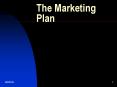 The Marketing Plan PowerPoint PPT Presentation