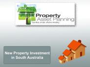 New Property Investment in South Australia