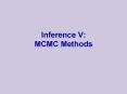 Inference V: MCMC Methods PowerPoint PPT Presentation