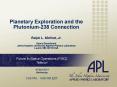 Planetary Exploration and the Plutonium-238 Connection  Ralph L. McNutt, Jr.  Space Department Johns Hopkins University Applied Physics Laboratory Laurel, MD 20723 USA PowerPoint PPT Presentation