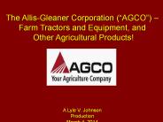 The Allis Gleaner Corporation ("AGCO)!