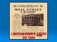 LIBERALISMO E CRISE DE 1929 PowerPoint PPT Presentation