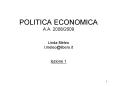 POLITICA ECONOMICA A.A. 2008/2009 Linda Meleo l.meleo@libero.it  lezione 1 PowerPoint PPT Presentation