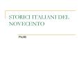 STORICI ITALIANI DEL NOVECENTO PowerPoint PPT Presentation