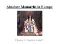Absolute Monarchs in Europe PowerPoint PPT Presentation