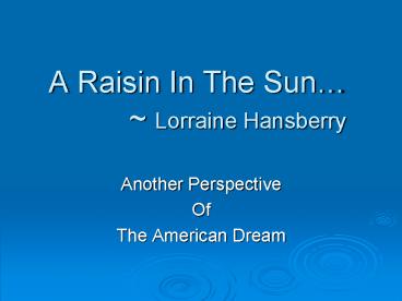 A Raisin In The Sun