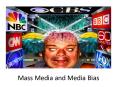 Mass Media and Media Bias PowerPoint PPT Presentation