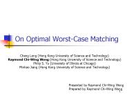 On Optimal Worst-Case Matching