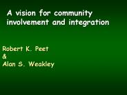 A vision for community involvement and integration