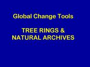 Global Change Tools TREE RINGS