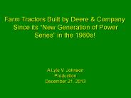 John Deere New Generation of Power Tractors!