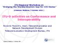 ITU-D activities on Conformance and Interoperability PowerPoint PPT Presentation