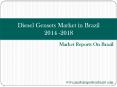 Diesel Gensets Market in Brazil 2014-2018 PowerPoint PPT Presentation