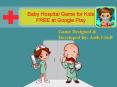 Baby Hospital Game for Kids FREE at Google Play PowerPoint PPT Presentation