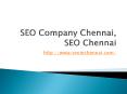 SEO company chennai, SEO Chennai, Freelance SEO consultant Chennai PowerPoint PPT Presentation