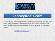 Looney Deals - Online Furniture Store
