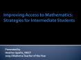 Improving Access to Mathematics: Strategies for Intermediate Students PowerPoint PPT Presentation