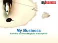 My Business - Australian Business Magazine Subscriptions PowerPoint PPT Presentation