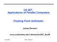 CS 267: Applications of Parallel Computers  Floating Point Arithmetic PowerPoint PPT Presentation