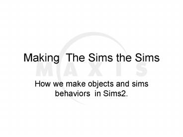 Making The Sims the Sims