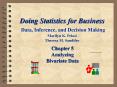 Doing Statistics for Business Data, Inference, and Decision Making Marilyn K. Pelosi Theresa M. Sandifer PowerPoint PPT Presentation