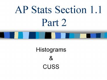AP Stats Section 1.1  Part 2