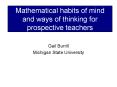 Mathematical habits of mind and ways of thinking for prospective teachers PowerPoint PPT Presentation