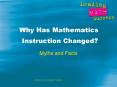 Why Has Mathematics  Instruction Changed? PowerPoint PPT Presentation
