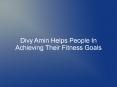 Divy Amin Helps People In Achieving Their Fitness Goals PowerPoint PPT Presentation