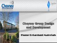 Cheyney Group Design and Development Flame Retardant Materials