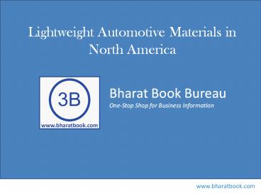 Lightweight Automotive Materials in North America