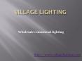 Wholesale commercial lighting (2) PowerPoint PPT Presentation