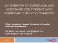 An overview of curriculum and assessment for Students with Significant Cognitive Disabilities PowerPoint PPT Presentation