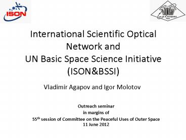 International Scientific Optical Network and UN Basic Space Science Initiative (ISON