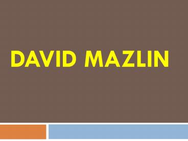 David Mazlin - Floral Design Expert