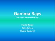 Gamma Rays 