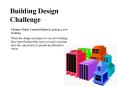 Building Design Challenge PowerPoint PPT Presentation